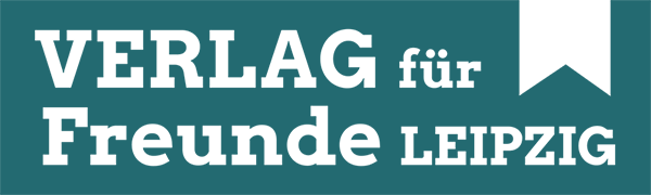 Verlag für Freunde Leipzig